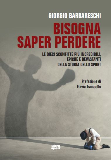 Bisogna saper perdere